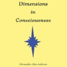 Dimensions in Consciousness