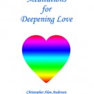Meditations for Deepening Love