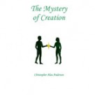 The Mystery of Creation
